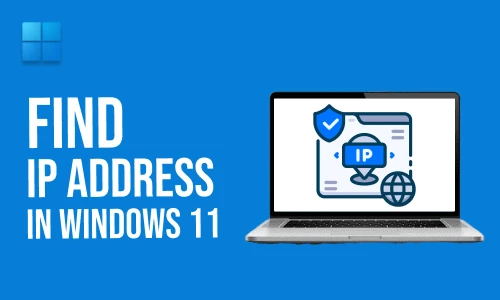 How to find IP Address in Windows 11